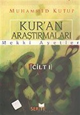 Kur'an Araştırmaları Mekki Ayetler Cilt 1