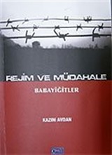 Rejim ve Müdahale Babayiğitler