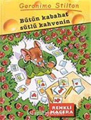 Bütün Kabahat Sütlü Kahvenin