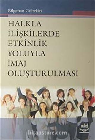 Halkla İlişkilerde Etkinliklerle İmaj Oluşturulması