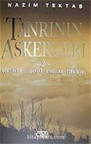 Tanrı'nın Askerleri 2 / Göktürkler - Uygurlar - Kırgızlar - Türgişler