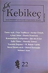 Sayı 22/2006-Kebikeç-İnsan Bilimleri İçin Kaynak Araştırmaları Dergisi