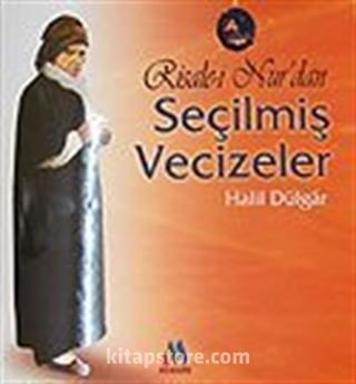 Risale-i Nur'dan Seçilmiş Vecizeler