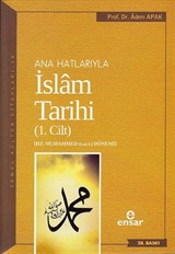 Ana Hatlarıyla İslam Tarihi 1