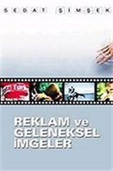 Reklam ve Geleneksel İmgeler