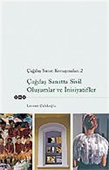 Çağdaş Sanatta Sivil Oluşumlar ve İnisiyatifler / Çağdaş Sanat Konuşmaları 2