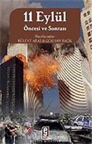 11 Eylül Öncesi ve Sonrası