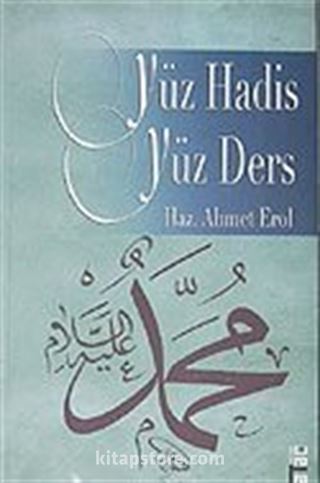 Yüz Hadis Yüz Ders