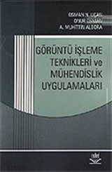 Görüntü İşleme Teknikleri ve Mühendislik Uygulamaları