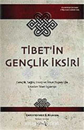 Tibet'in Gençlik İksiri