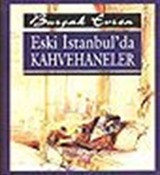 Eski İstanbul'da Kahvehaneler