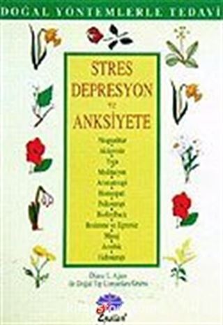 Stres, Depresyon ve Anksiyete