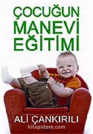 Çocuğun Manevi Eğitimi