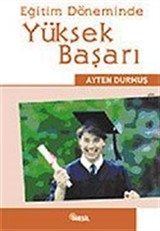 Eğitim Döneminde Yüksek Başarı