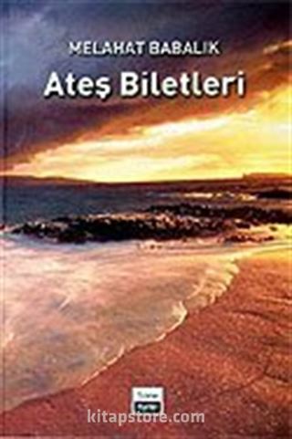 Ateş Biletleri