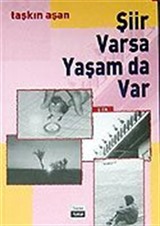 Şiir Varsa Yaşam da Var