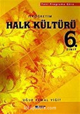 İlköğretim 6. Sınıf Halk Kültürü