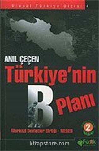 Türkiye'nin B Planı / Merkezi Devletler Birliği - Medeb