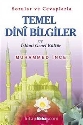 Temel Dini Bilgiler ve İslami Genel Kültür