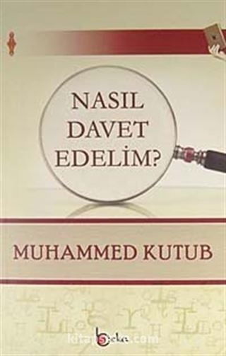 Nasıl Davet Edelim?