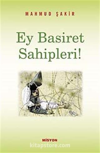 Ey Basiret Sahipleri!