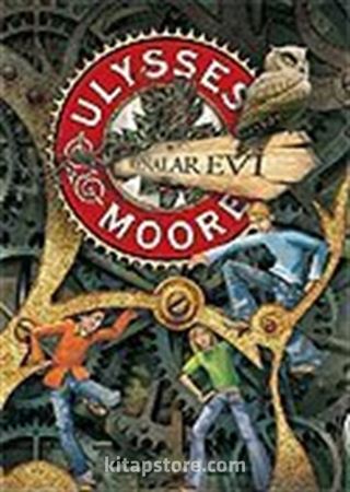 Aynalar Evi / Ulysses Moore 3