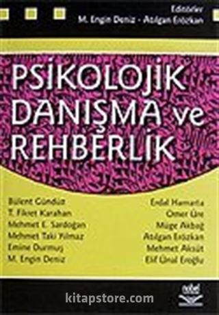 Psikolojik Danışma ve Rehberlik ( Engin Deniz-Atılgan Erözkan)