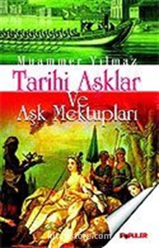 Tarihi Aşklar ve Aşk Mektupları