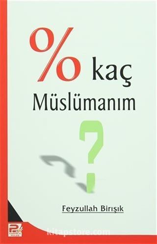 % Kaç Müslümanım?