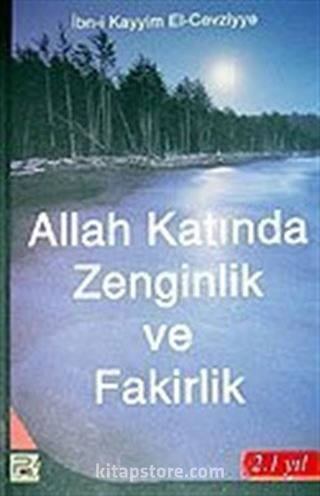 Allah Katında Zenginlik ve Fakirlik