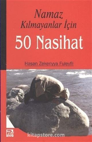 Namaz Kılmayanlar İçin 50 Nasihat