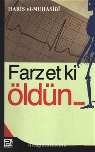 Farzet ki Öldün