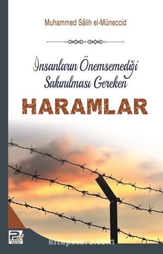 İnsanların Önemsemediği Sakınılması Gereken Haramlar