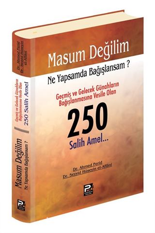 Masum Değilim Ne Yapsam da Bağışlansam?