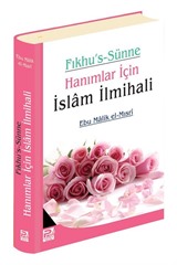 Fıkhu's-Sünne Hanımlar İçin İslam İlmihali