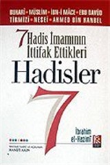 7 Hadis İmamının İttifak Ettikleri Hadisler (3.hamur)