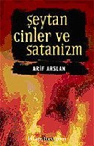 Şeytan Cinler ve Satanizm