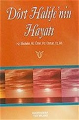 Dört Halife'nin Hayatı (Cep Boy)