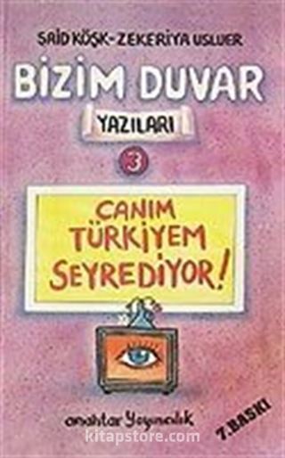 Bizim Duvar Yazıları 3