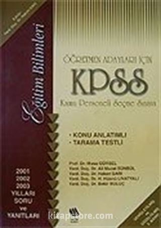 KPSS Eğitim Bilimleri Konu Anlatımlı 2001-2002-2003 Öğretmen Adayları İçin