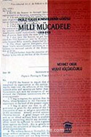 Milli Mücadele 1918-1920 İngiliz Yüksek Komiserlerinin Gözüyle