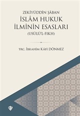 İslam Hukuk İlminin Esasları Usulül Fıkh