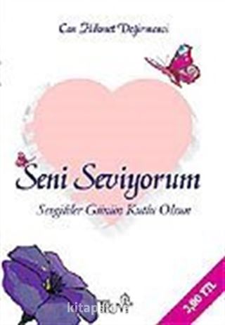 Seni Seviyorum / Sevgililer Günün Kutlu Olsun