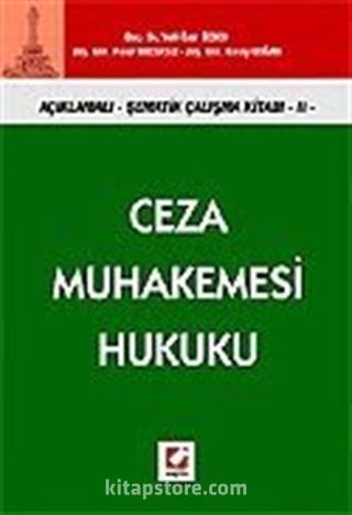 Ceza Muhakemesi Hukuku / Açıklamalı / Şematik Çalışma Kitabı 2