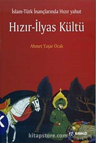 Hızır - İlyas Kültü