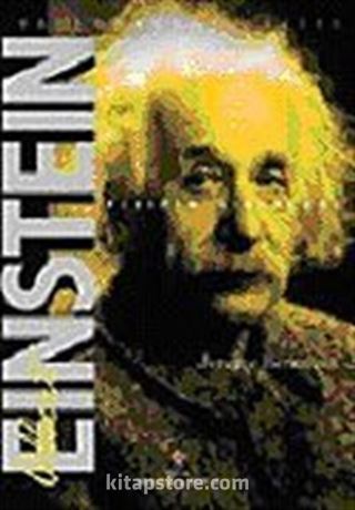 Albert Einstein Fiziğin Sınırları