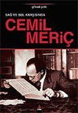 Sağ ve Sol Karşısında Cemil Meriç