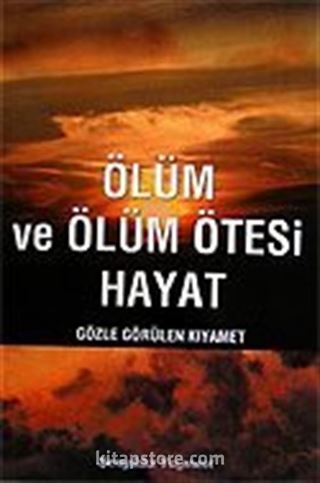 Ölüm ve Ölüm Ötesi Hayat