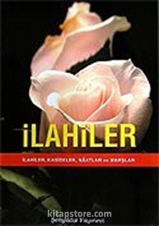 İlahiler Kasideler Naatlar ve Marşlar