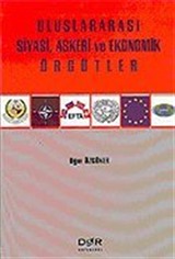 Uluslararası Siyasi, Askeri ve Ekonomik Örgütler